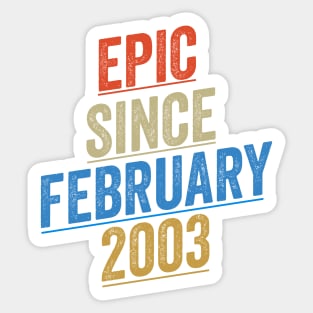 Epic Since February 2003 Funny Birthday Sticker